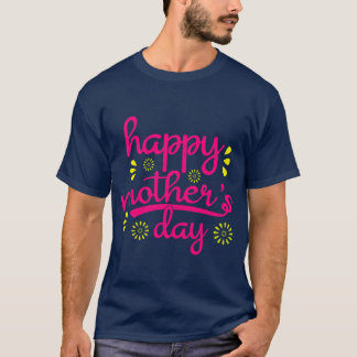 Happy Mother S Day Mothers Day vintage T-Shirt