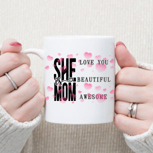 Happy Mother´s Day She Is Mom Modern Coffee Mug