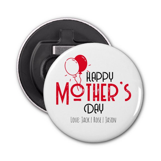 Happy Mother’s Day with Red Balloons with Names Bottle Opener (Front)