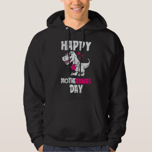 Happy Motheraws Day Mothers Day Cute Pun Dinosaur Hoodie
