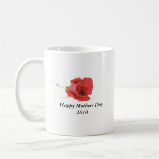 Happy Mothers Day 2010... Coffee Mug
