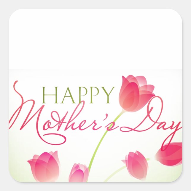 Happy Mothers Day 2013 Square Sticker (Front)