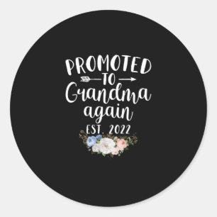 Happy Mother's Day 2022 Promoted To Grandma Again Classic Round Sticker