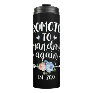 Happy Mother's Day 2022 Promoted To Grandma Again Thermal Tumbler