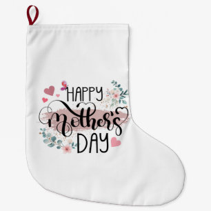 Happy Mother's Day 2025 Cute Floral for Women Mom  Large Christmas Stocking