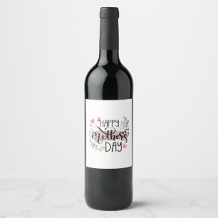 Happy Mother's Day 2025 Cute Floral for Women Mom Wine Label