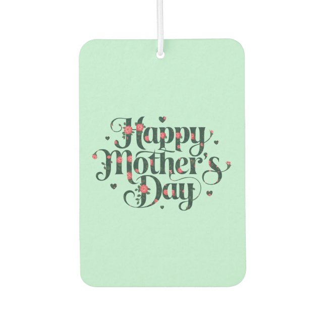 Happy Mothers Day Air Freshener (Front)
