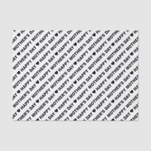 Happy Mother's Day Black on White Tissue Paper