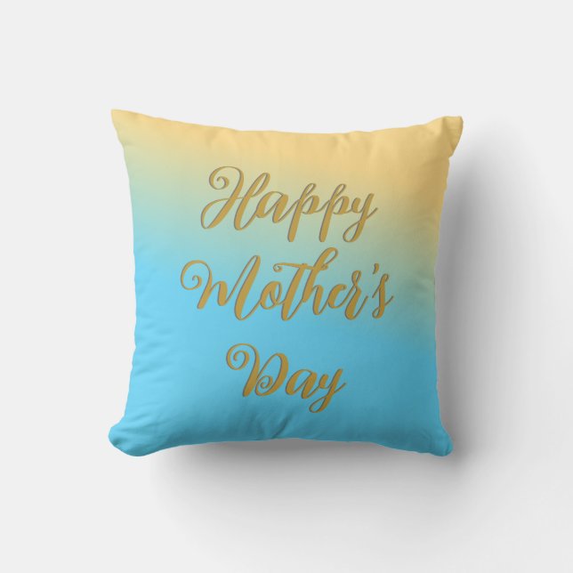 Happy Mother's Day Blue Yellow Ombre Chic Pretty Throw Pillow (Front)