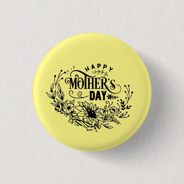 Happy Mother's Day Button (Front)