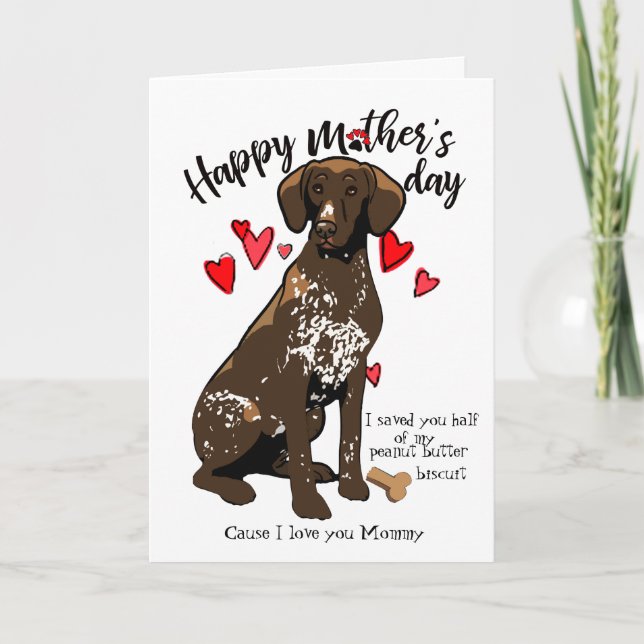 Happy Mothers Day Card - Your Short haired Pointer (Front)