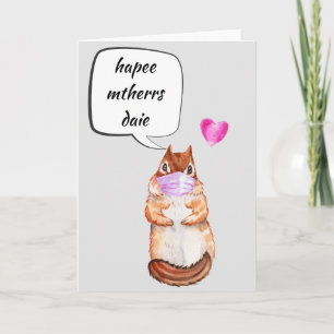 Happy Mother's Day Chipmunk  Face Mask Card