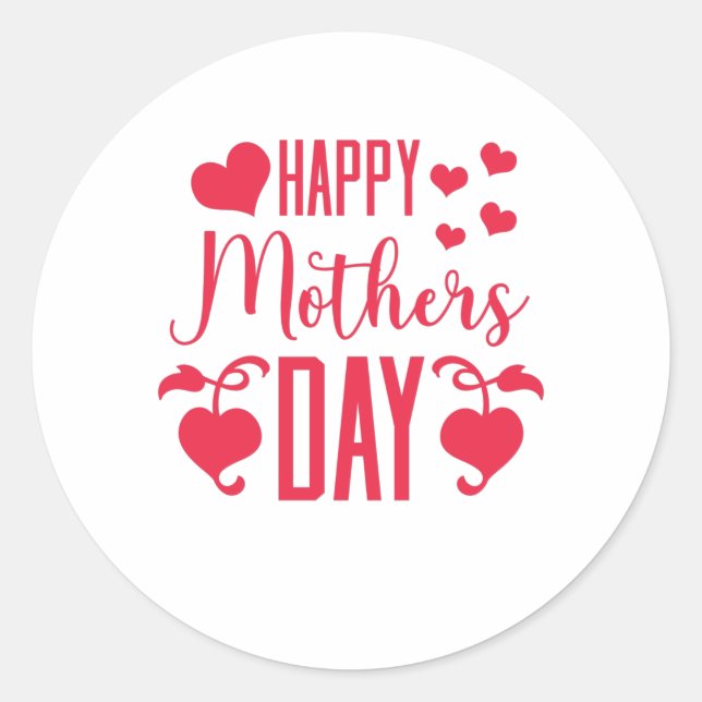 Happy Mother's Day Classic Round Sticker (Front)