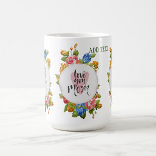 Happy Mother's Day Coffee Mug