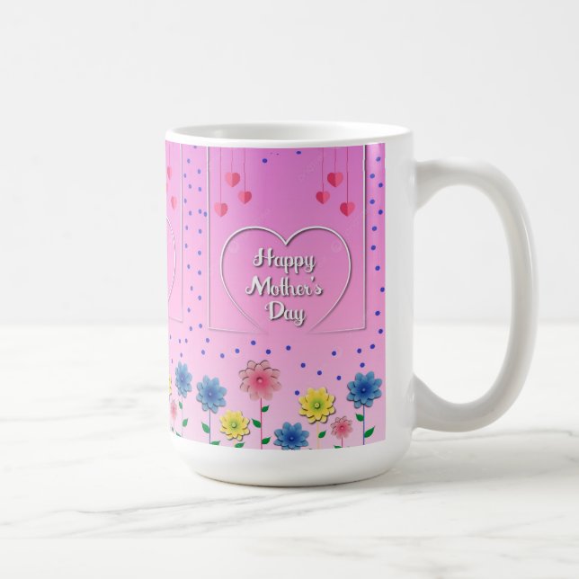 HAPPY MOTHERS DAY  COFFEE MUG (Right)