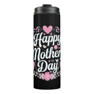 Happy Mother's Day Cute Floral Mom Grandma Thermal Tumbler