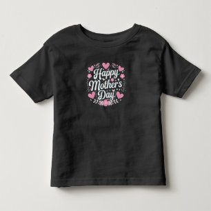 Happy Mother's Day Cute Floral Mom Grandma Toddler T-shirt