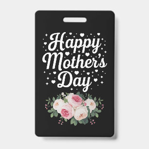 Happy Mother's Day Cute Floral Mom Grandma Wife Badge
