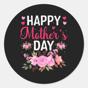 Happy Mothers Day Floral Mommy Grandma Flowers Mam Classic Round Sticker