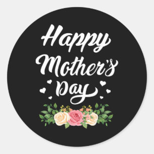 Happy Mother's Day For Women Mom Grandma Classic Round Sticker