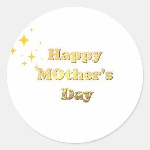 Happy mothers day. Gold simple script calligraphy Classic Round Sticker