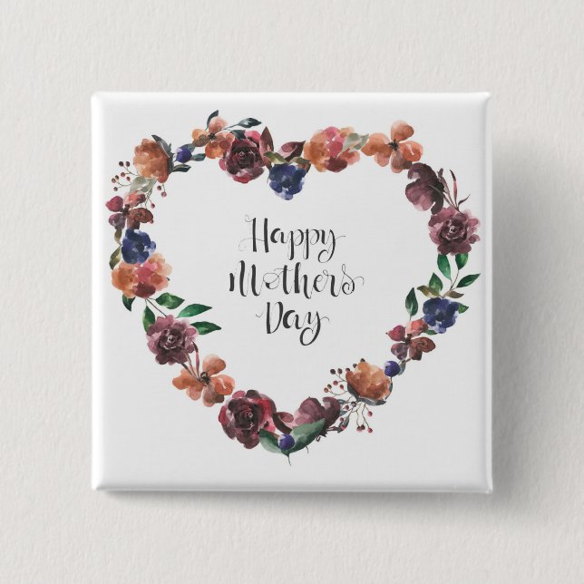 Happy Mother's Day Heart Floral Flowers Script 2 Inch Square Button (Front)