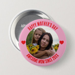 Happy mother's day I love you mom 3 Inch Round Button