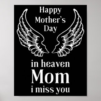 Happy mothers day in heaven to the mom in loving poster