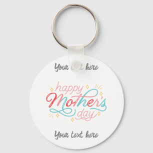 Happy Mother's Day key ring - customize