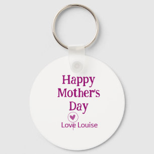 Happy Mother's day mauve love name female sign tit Keychain