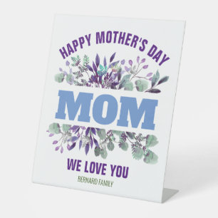 HAPPY MOTHER'S DAY MOM CUSTOMIZED GIFT   PEDESTAL SIGN