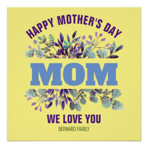 HAPPY MOTHER'S DAY MOM CUSTOMIZED GIFT   POSTER