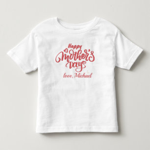 Happy Mother's Day Mom Toddler T-shirt