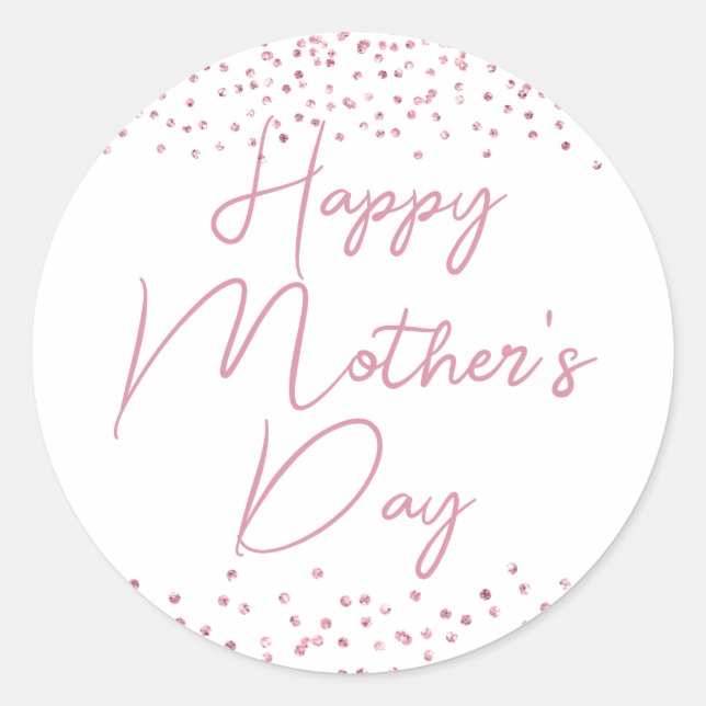 Happy Mother's Day Pink Glitter Confetti Classic Round Sticker (Front)
