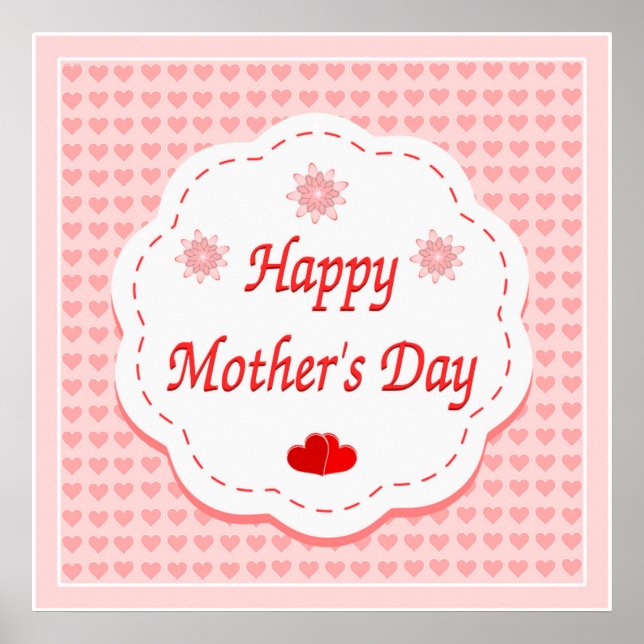 "HAPPY MOTHER'S DAY " PINK HEARTS POSTER (Front)