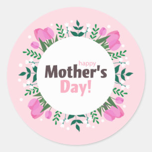 Happy Mother's Day Pink Tulips Classic Round Sticker