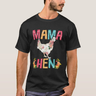 Happy Mother's Day Proud Mama Floral Chicken Hen L T-Shirt