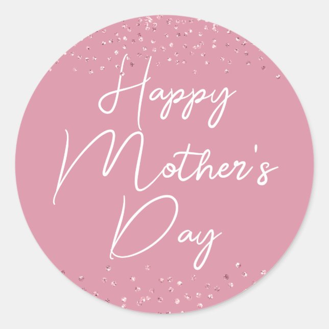 Happy Mother's Day Script on Pink Classic Round Sticker (Front)