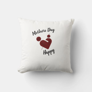 Happy Mothers Day Throw Pillow
