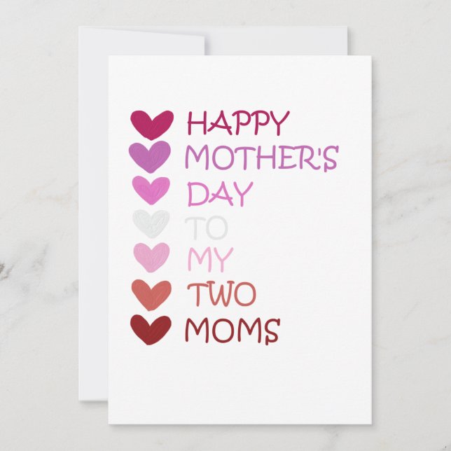 Happy Mothers Day to My Two Moms Greeting Card (Front)