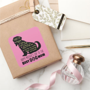 Happy Mother's Day To The Best Dog Mom Square Sticker