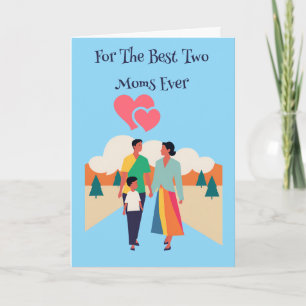  HAPPY MOTHER'S DAY TWO MOMS Folded Greeting Card