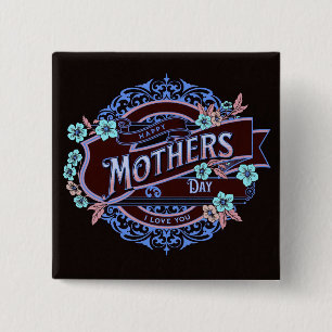 Happy Mother's Day Victorian Floral Flowers 2 Inch Square Button