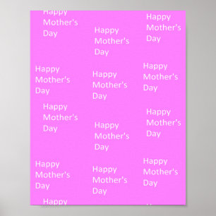 Happy mother's day white text poster