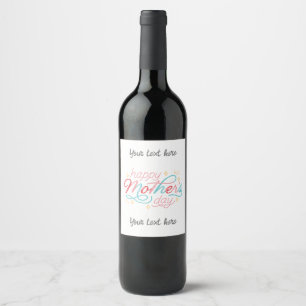 Happy Mother's Day wine label - customize