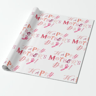 HAPPY MOTHER'S DAY WRAPPING PAPER