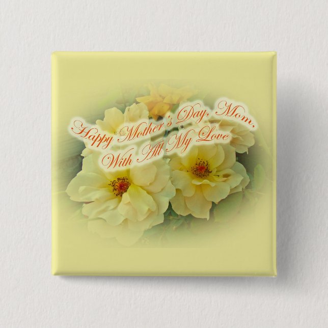 Happy Mother's Day - Yellow Roses 2 Inch Square Button (Front)
