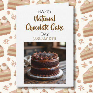 Happy National Chocolate Cake Day   Jan 27th Card