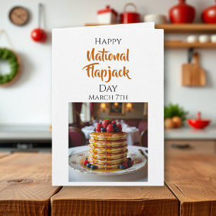 Happy National Flapjack Day March 7th Card