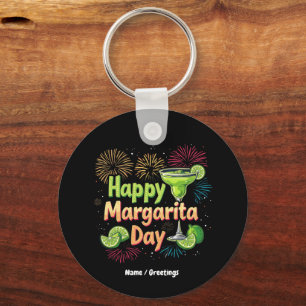 Happy National Margarita Day Celebrations Keychain